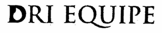 DRI EQUIPE logo