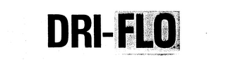 DRI-FLO