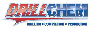 DRILLCHEM DRILLING · COMPLETION · PRODUCTION logo