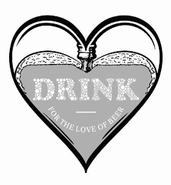 DRINK FOR THE LOVE OF BEER logo