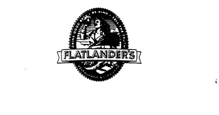 DRINK GOOD BEER BE KIND TELL THE TRUTH FLATLANDER'S RESTAURANT & BREWERY logo