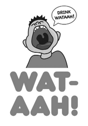 DRINK WATAAH! WAT-AAH! logo