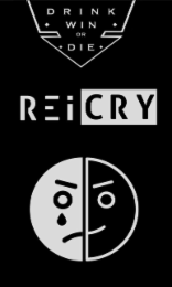 DRINK WIN OR DIE REICRY logo