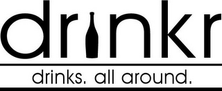 DRINKR DRINKS. ALL AROUND. logo