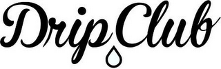 DRIP CLUB logo
