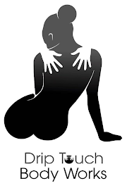 DRIP TOUCH BODY WORKS logo