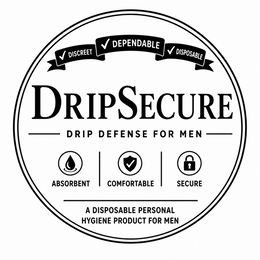 DRIPSECURE DRIP DEFENSE FOR MEN DISCREET DEPENDABLE DISPOSABLE ABSORBENT COMFORTABLE SECURE A DISPOSABLE PERSONAL HYGIENE PRODUCT FOR MEN logo