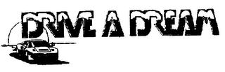 DRIVE A DREAM logo