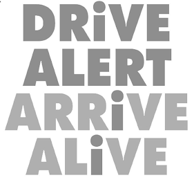 DRIVE ALERT ARRIVE ALIVE logo