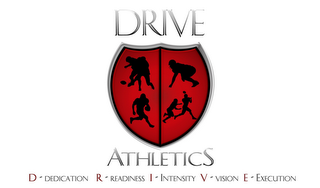 DRIVE ATHLETICS D- DEDICATION R- READINESS I- INTENSITY V-V ISION E- EXECUTION logo