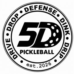 DRIVE DROP DEFENSE DINK DRIP 5D PICKLEBALL EST. 2026 logo