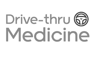 DRIVE-THRU MEDICINE logo