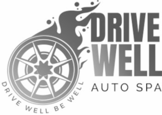DRIVE WELL AUTO SPA DRIVE WELL BE WELL logo