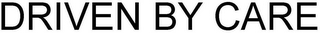 DRIVEN BY CARE logo