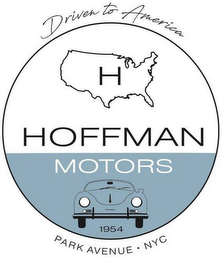 DRIVEN TO AMERICA H HOFFMAN MOTORS 1954PARK AVENUE · NYC logo