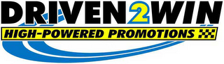 DRIVEN2WIN HIGH-POWERED PROMOTIONS logo