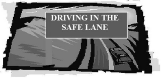 DRIVING IN THE SAFE LANE logo