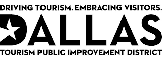 DRIVING TOURISM. EMBRACING VISITORS DALLAS TOURISM PUBLIC IMPROVEMENT DISTRICT logo