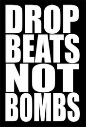 DROP BEATS NOT BOMBS logo