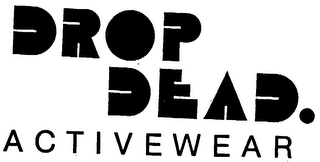 DROP DEAD. ACTIVEWEAR logo