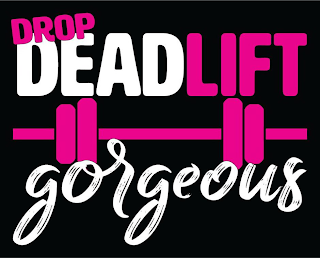 DROP DEADLIFT GORGEOUS logo