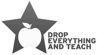 DROP EVERYTHING AND TEACH logo