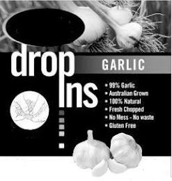 DROP INS GARLIC 99% GARLIC AUSTRALIAN GROWN 100% NATURAL FRESH CHOPPED NO MESS - NO WASTE GLUTEN FREE logo