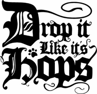 DROP IT LIKE IT'S HOPS logo