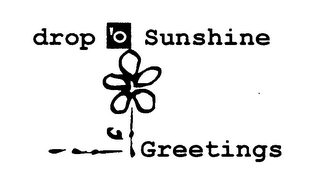 DROP 'O SUNSHINE GREETINGS logo