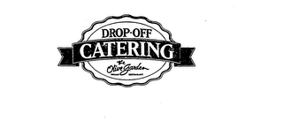 DROP-OFF CATERING THE OLIVE GARDEN ITALIAN RESTAURANT logo