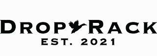 DROP RACK EST. 2021 logo