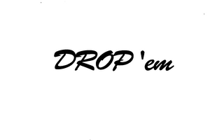 DROP'EM logo