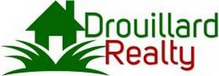 DROUILLARD REALTY logo