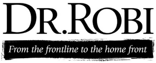 DR.ROBI FROM THE FRONTLINE TO THE HOME FRONT logo