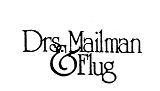 DRS. MAILMAN & FLUG logo