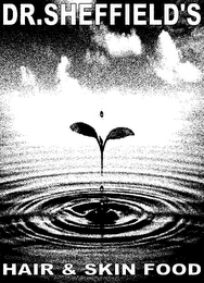 DR.SHEFFIELD'S HAIR & SKIN FOOD logo