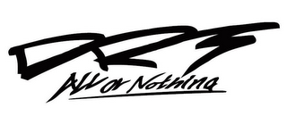 DRT ALL OR NOTHING