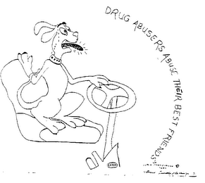 DRUG ABUSERS ABUSE THEIR BEST FRIENDS logo