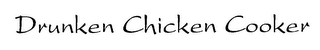 DRUNKEN CHICKEN COOKER logo