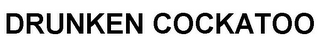 DRUNKEN COCKATOO logo