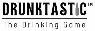 DRUNKTASTIC THE DRINKING GAME logo