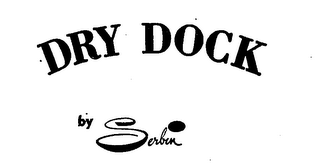 DRY DOCK BY SERBIN logo