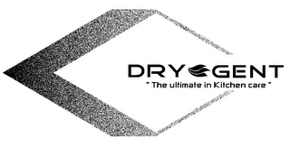 DRY GENT "THE ULTIMATE IN KITCHEN CARE" logo