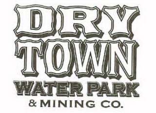 DRY TOWN WATER PARK & MINING CO. logo