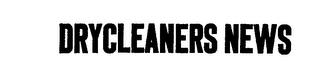 DRYCLEANERS NEWS
