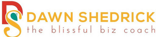 DS DAWN SHEDRICK THE BLISSFUL BIZ COACH logo