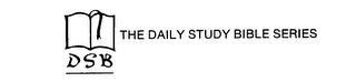 DSB THE DAILY STUDY BIBLE SERIES