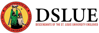 DSLUE DESCENDANTS OF THE ST. LOUIS UNIVERSITY ENSLAVED logo