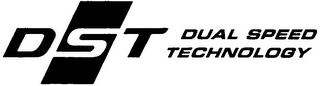 DST DUAL SPEED TECHNOLOGY logo