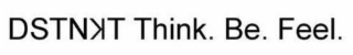 DSTNKT THINK. BE. FEEL. logo